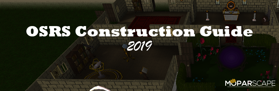 Construction Guide OSRS