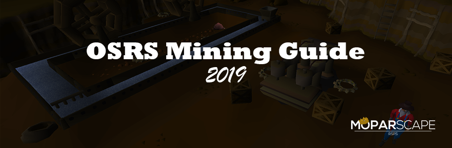 OSRS Mining Guide 2019